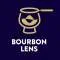Bourbon Lens
