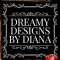 Dreamy Designs by Diana Profile
