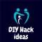 DIY Hack Ideas