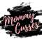 Mommy Cusses