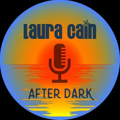 Laura Cain After Dark Podcast