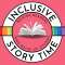 Inclusive Story Time Profile