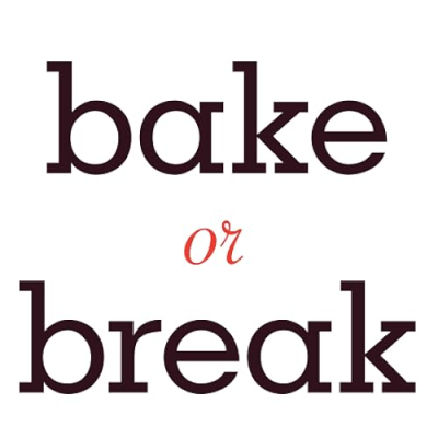 Bake or Break Profile