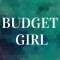 Budget Girl Profile