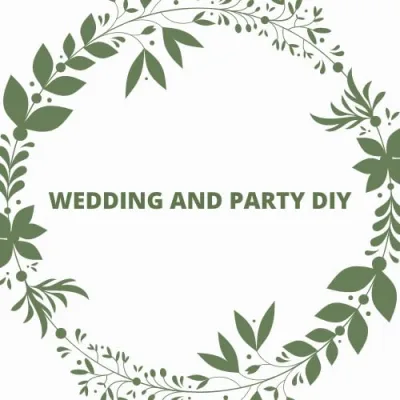 Wedding and Party DIY