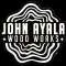 John Ayala Wood Works