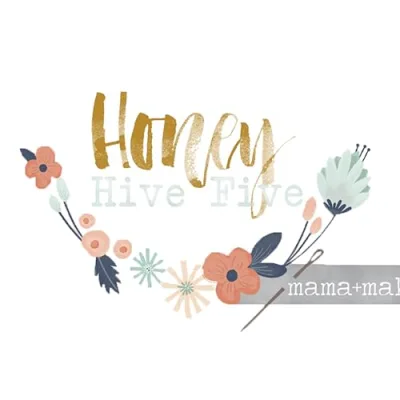 Honey Hive Five / Bree