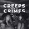 Creeps and Crimes