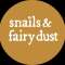 Snails & Fairy Dust Profile