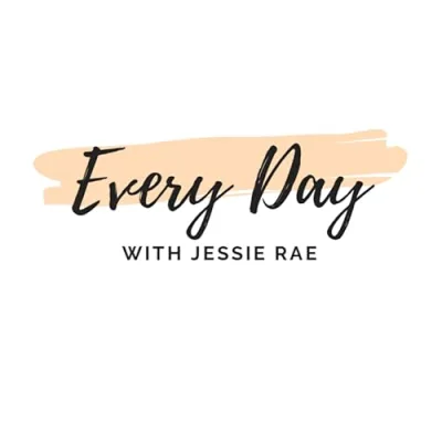 Every Day with Jessie Rae