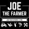Joe The Farmer