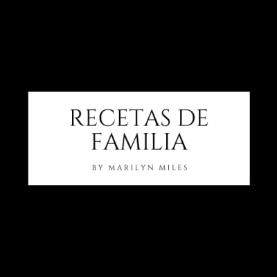 Recetas de Familia by Marilyn Miles Profile