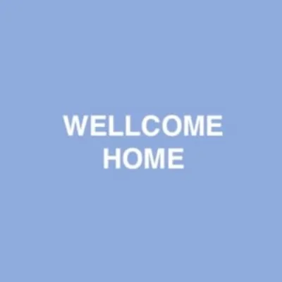 Wellcome Home