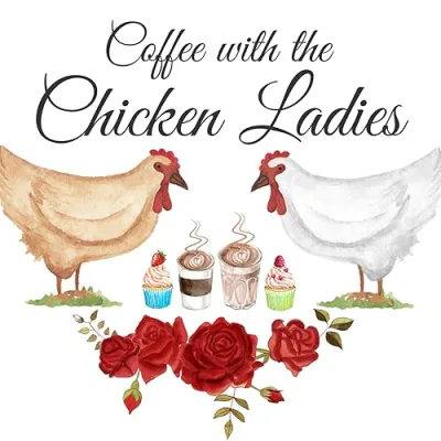 Coffee with the Chicken Ladies