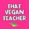 That Vegan Teacher Profile