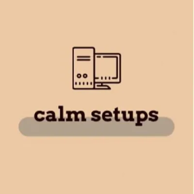 calm setups