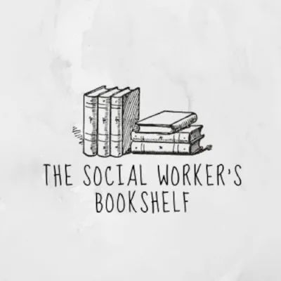 The Social Worker’s Bookshelf