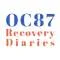OC87 Recovery Diaries