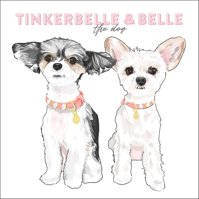 Tinkerbelle the Dog & Belle the Dog Profile