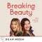 Breaking Beauty Podcast