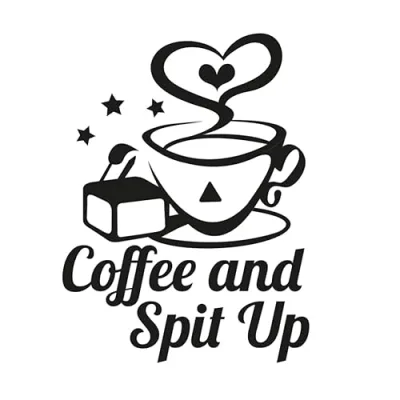 Coffee & Spit Up
