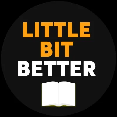 LITTLE BIT BETTER