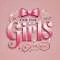 For the Girls