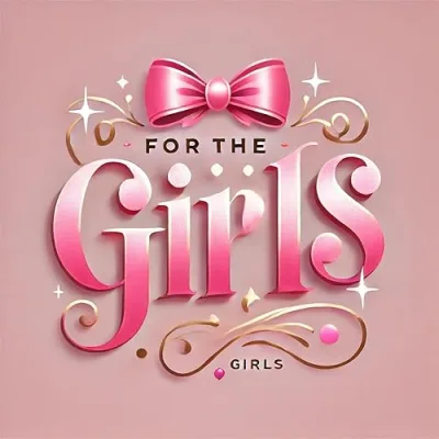 For the Girls
