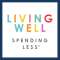 Living Well Spending Less Profile