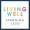 Living Well Spending Less Profile