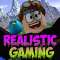 Realistic Gaming