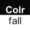 Colrfall