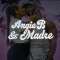 AngieB & Madre
