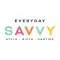 Everyday Savvy