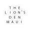 The Lion’s Den Maui Profile