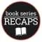 Book Series Recaps and Reviews Profile