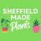 Sheffield Made Plants
