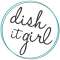 Dina Deleasa Gonsar * Dish It Girl