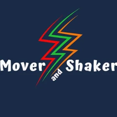 Mover and Shaker