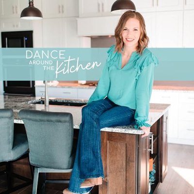 Kelsey - Dance Around the Kitchen